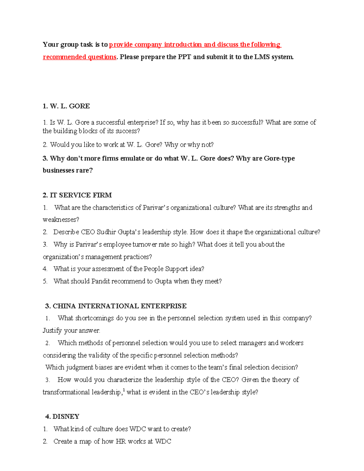 Case Studies Discussion Questions: W. L. Gore, IT Service Firm, China ...
