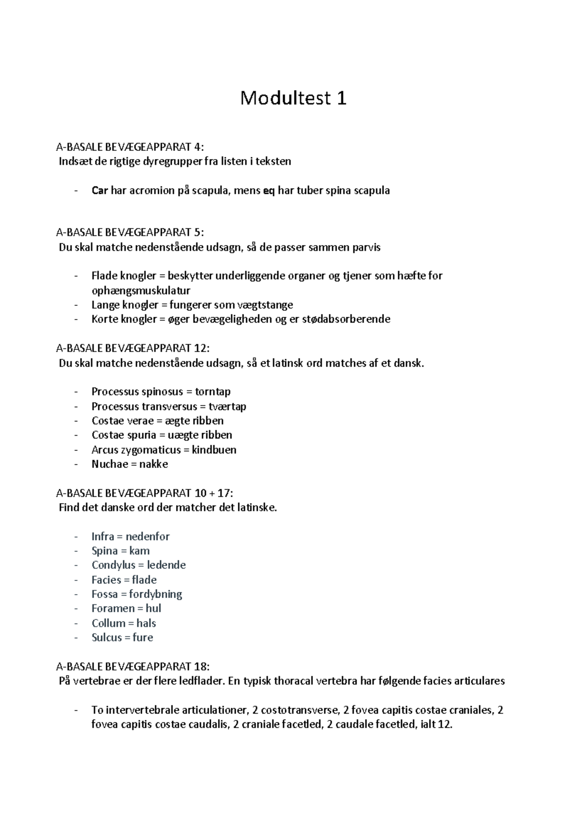 Modultest 1 & 2: A-BASALE BEVÆGEAPPARAT og A-NERVESYS Svar - Studocu