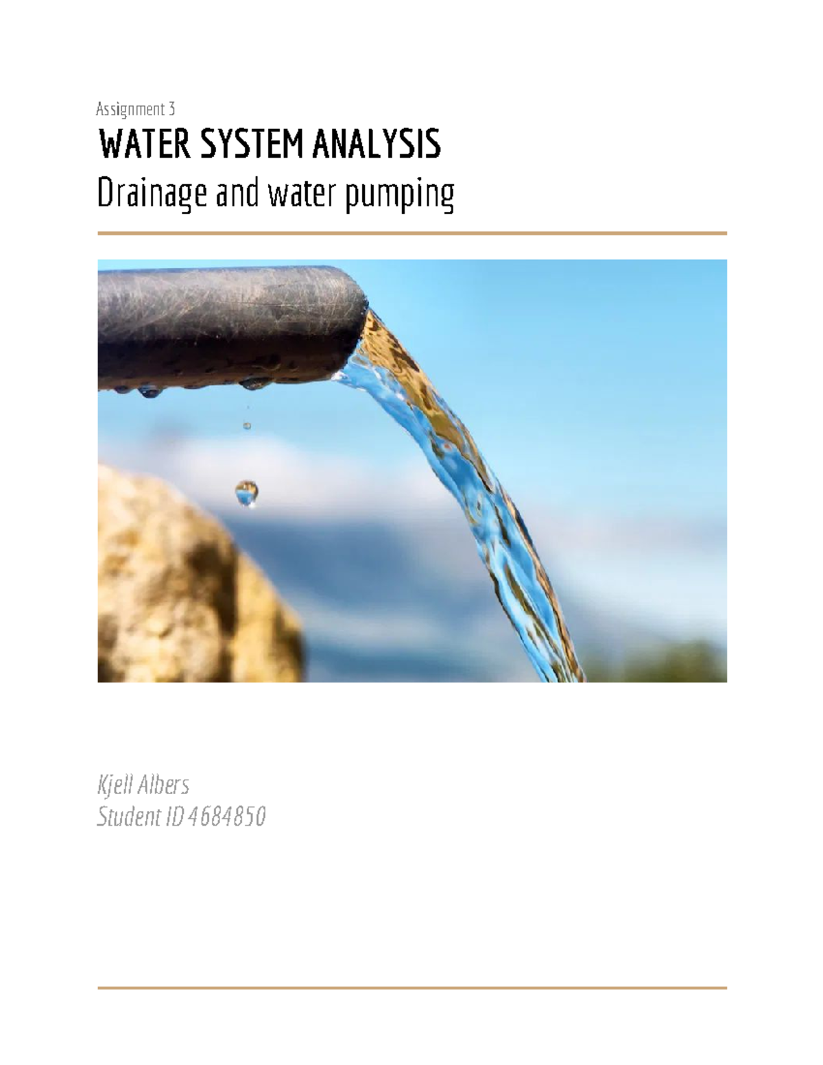 Assignment 3: Comprehensive Water System Analysis and Drainage Design ...