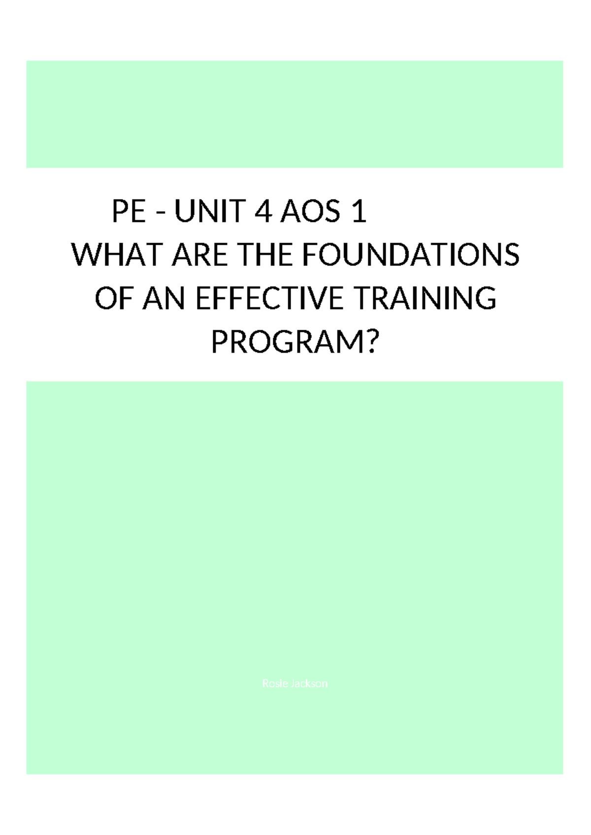 PE UNIT 4 AOS 1 - Foundations of Effective Training Programs Study ...