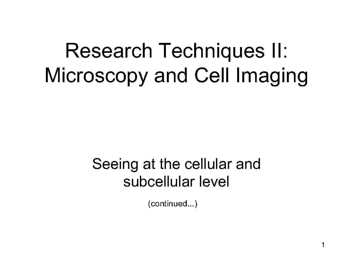 Research Techniques II: Microscopy & Cell Imaging - Lecture 3 - Studocu