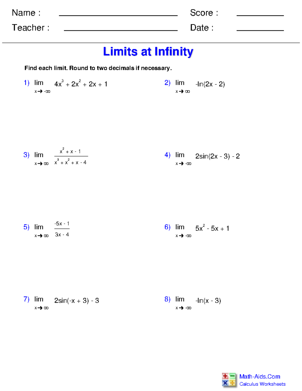 Calc lim infinity practice - Find each limit. Round to two decimals if ...
