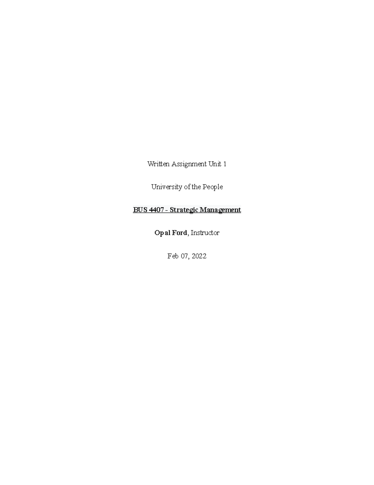 BUS 4407 Written Assignment: Strategic Planning Analysis of a ...