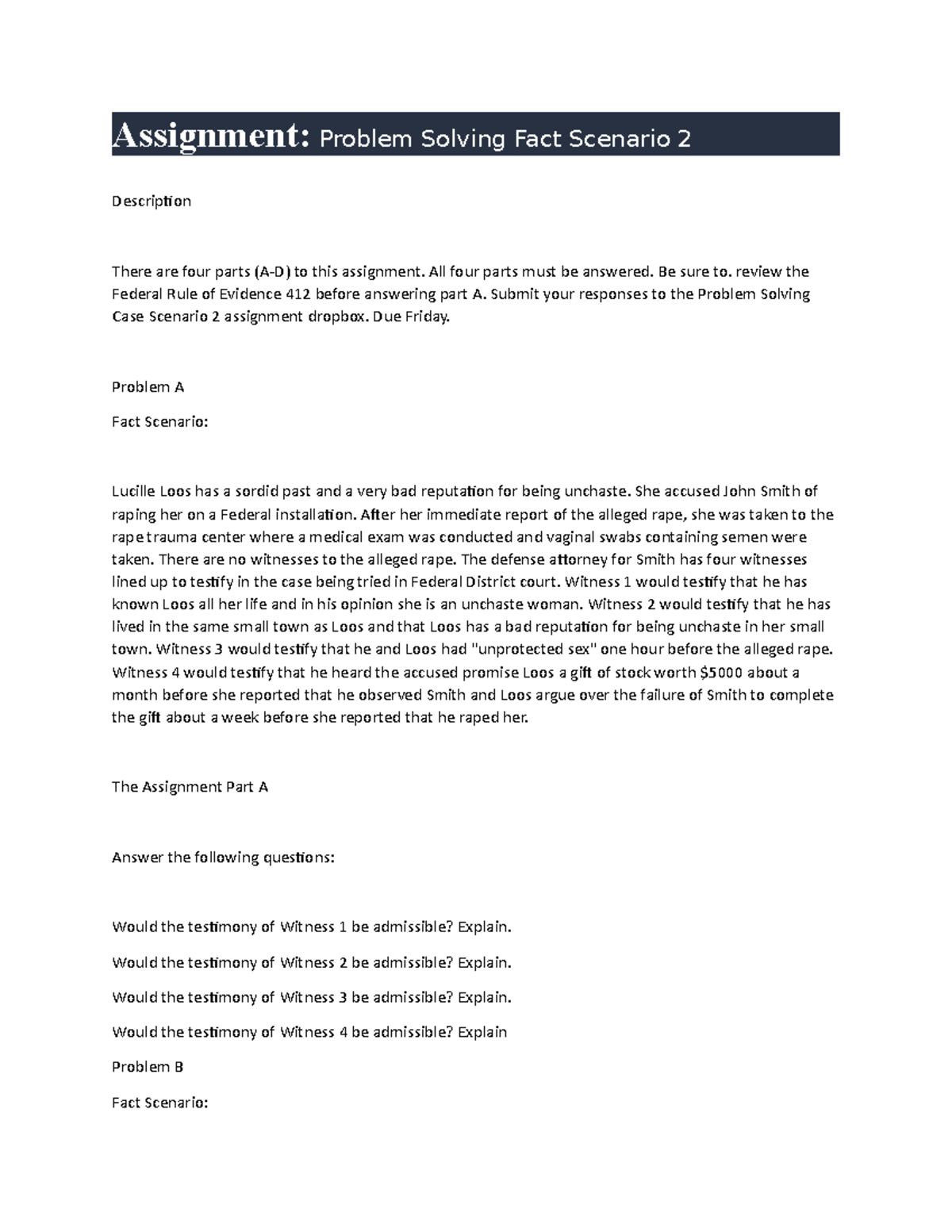 Problem Solving Fact Scenario 2 - All four parts must be answered. Be ...