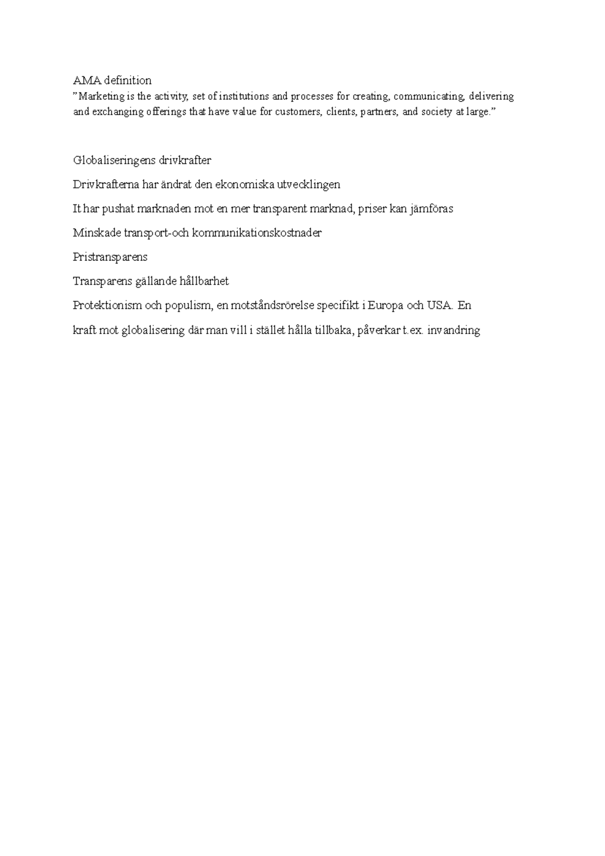 AMA definition - Kortfattat - AMA definition ”Marketing is the activity ...
