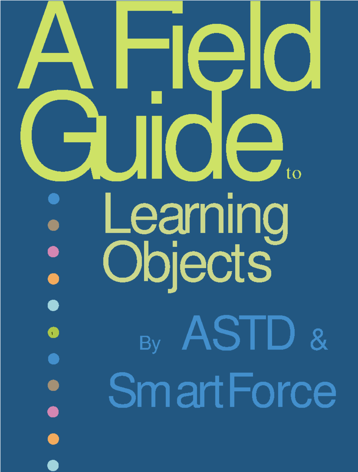 A Field Guide to Learning Objects: Insights and Applications - Studocu
