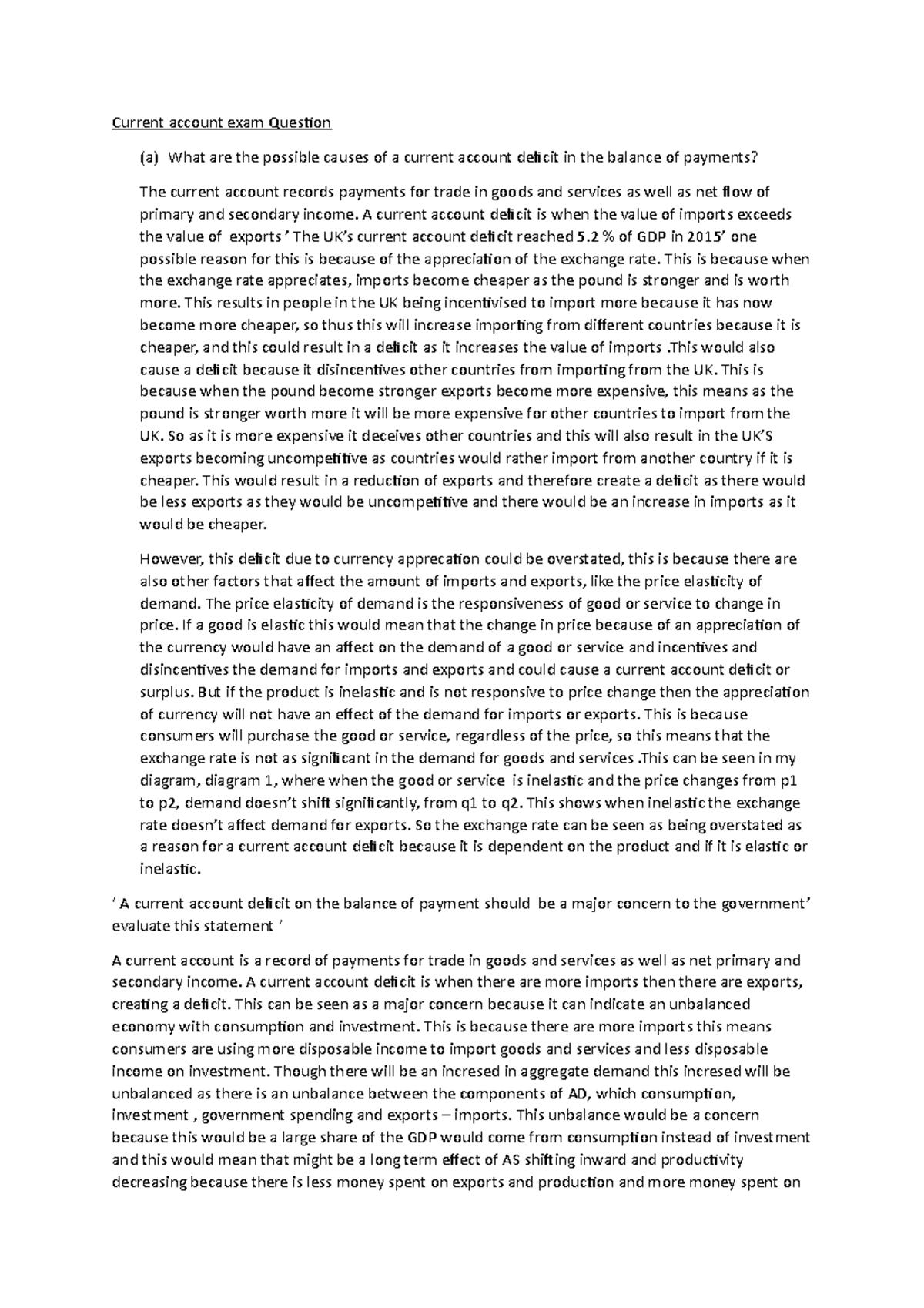 Current account exam Question 2 - A current account deficit is when the ...