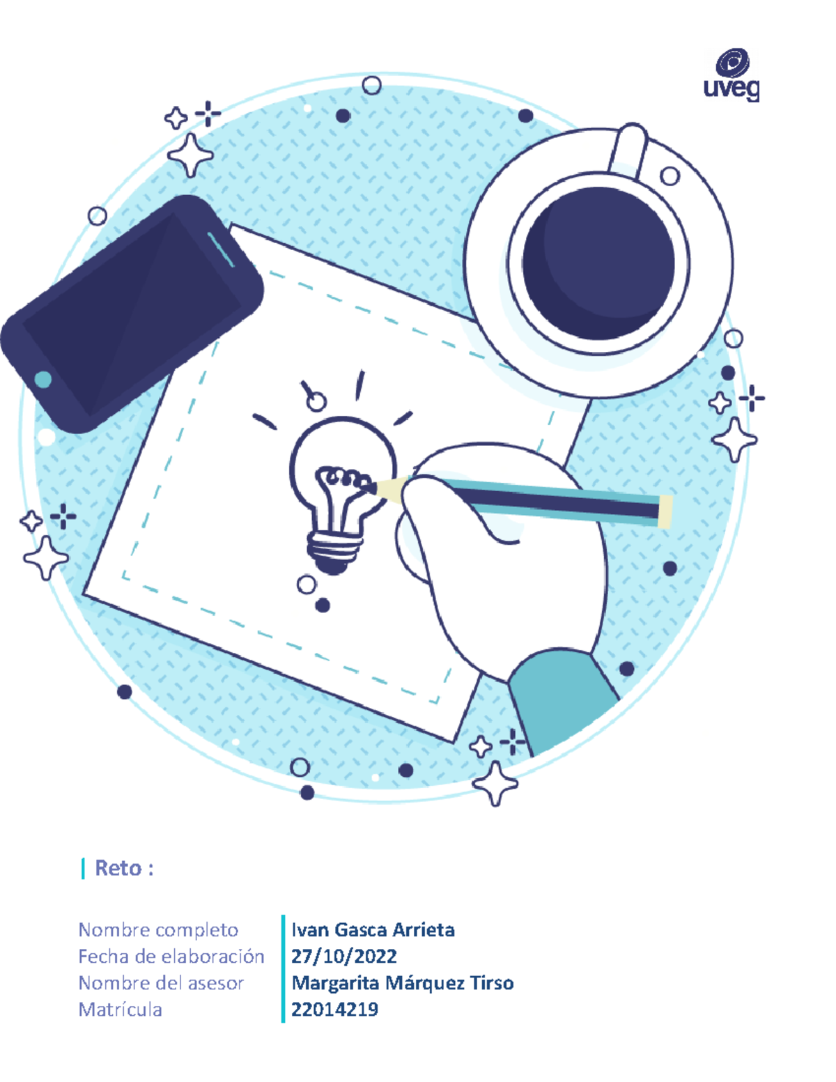 Plantilla Reto 4 Fbd Reto 4 Reto Nombre Completo Ivan Gasca