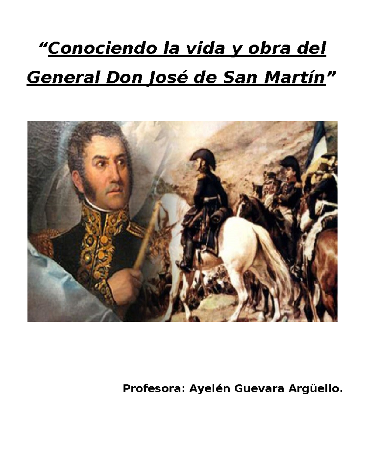 Proyecto de San Martín: Vida y Aportes del General José de San Martín ...
