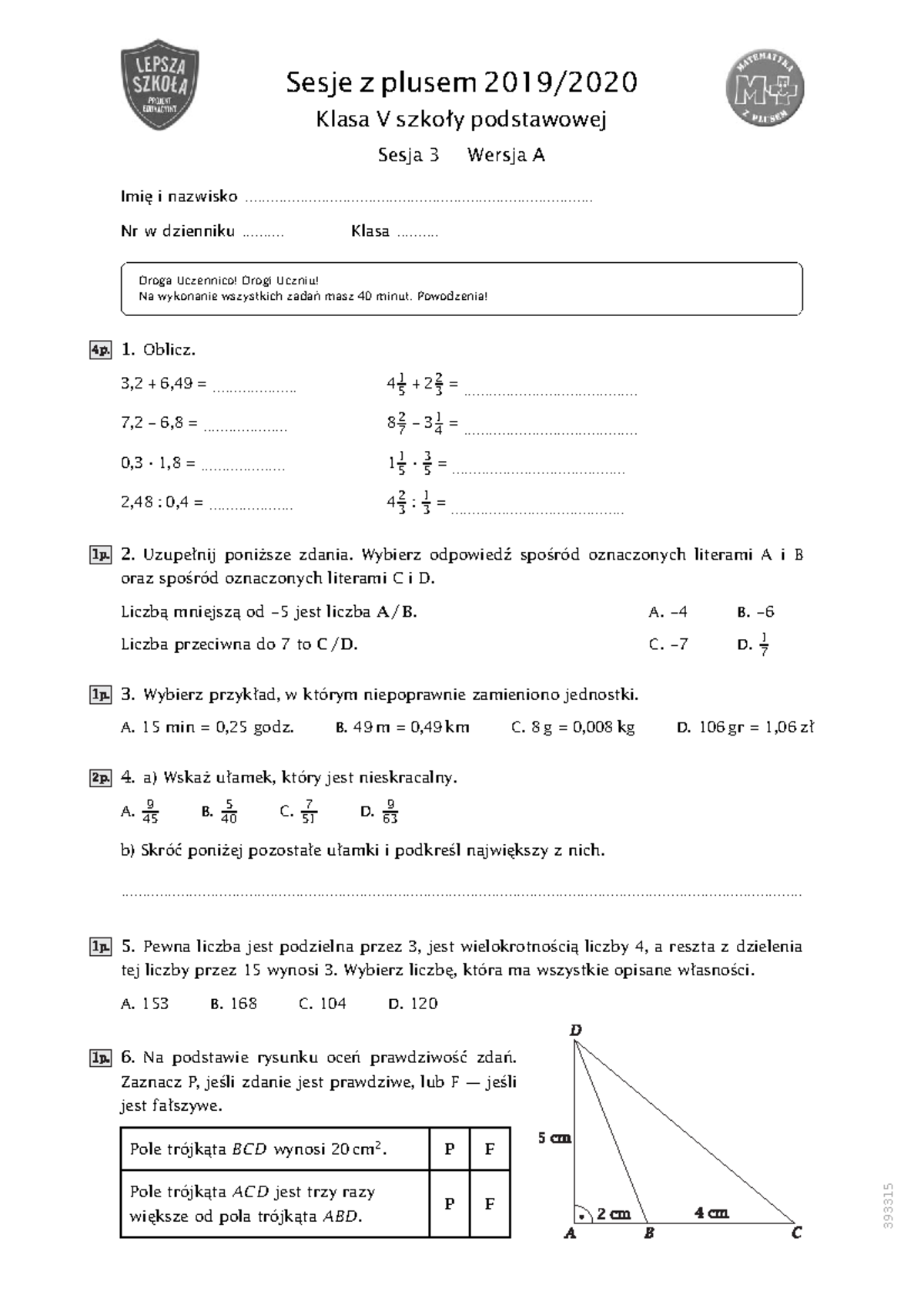 Sesja z plusem 2019 - Klasa 5, Ułamki i Zadania Matematyczne - Studocu