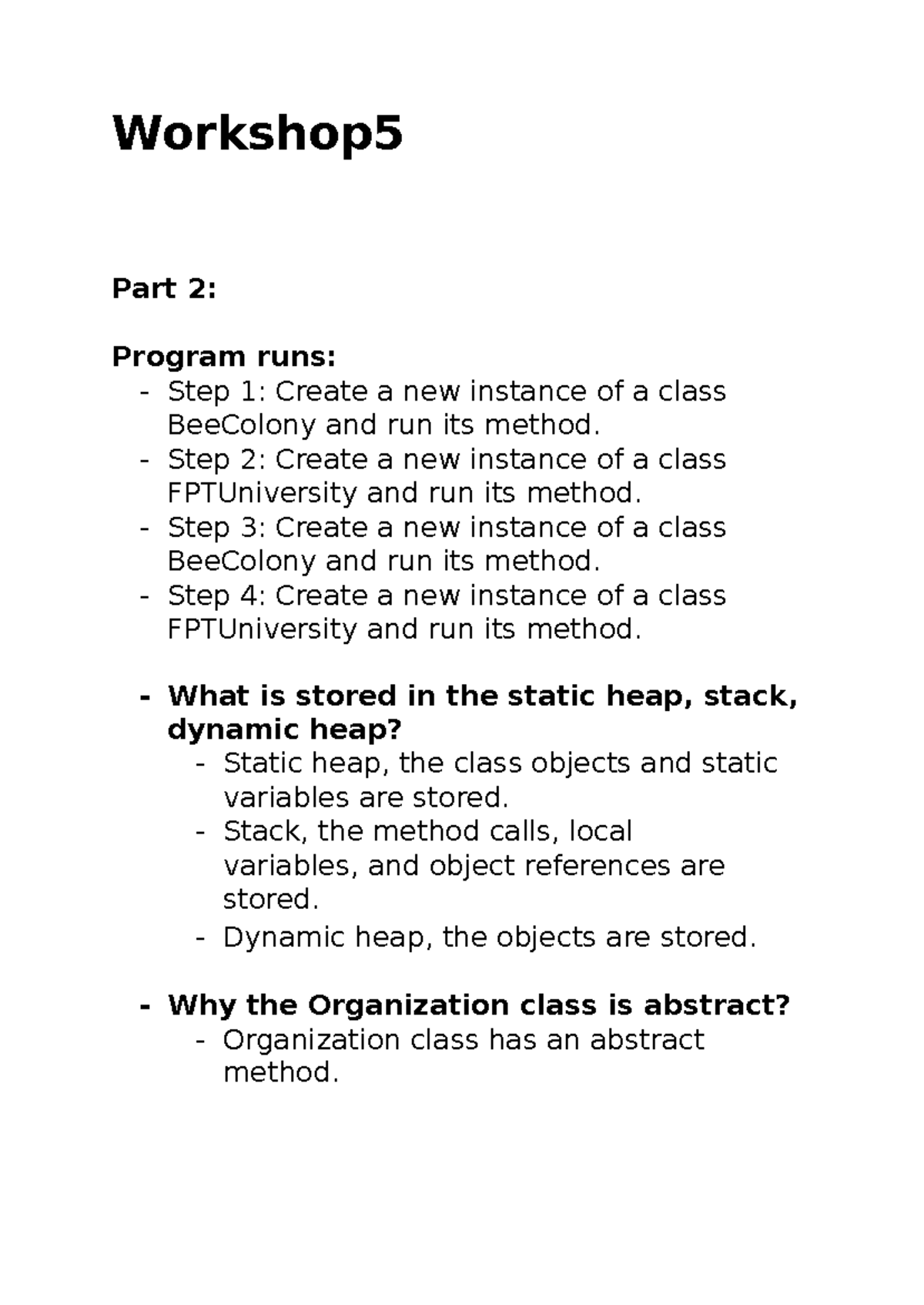 Workshop 5 - Answerfadsf - Workshop Part 2: Program runs: - Step 1 ...