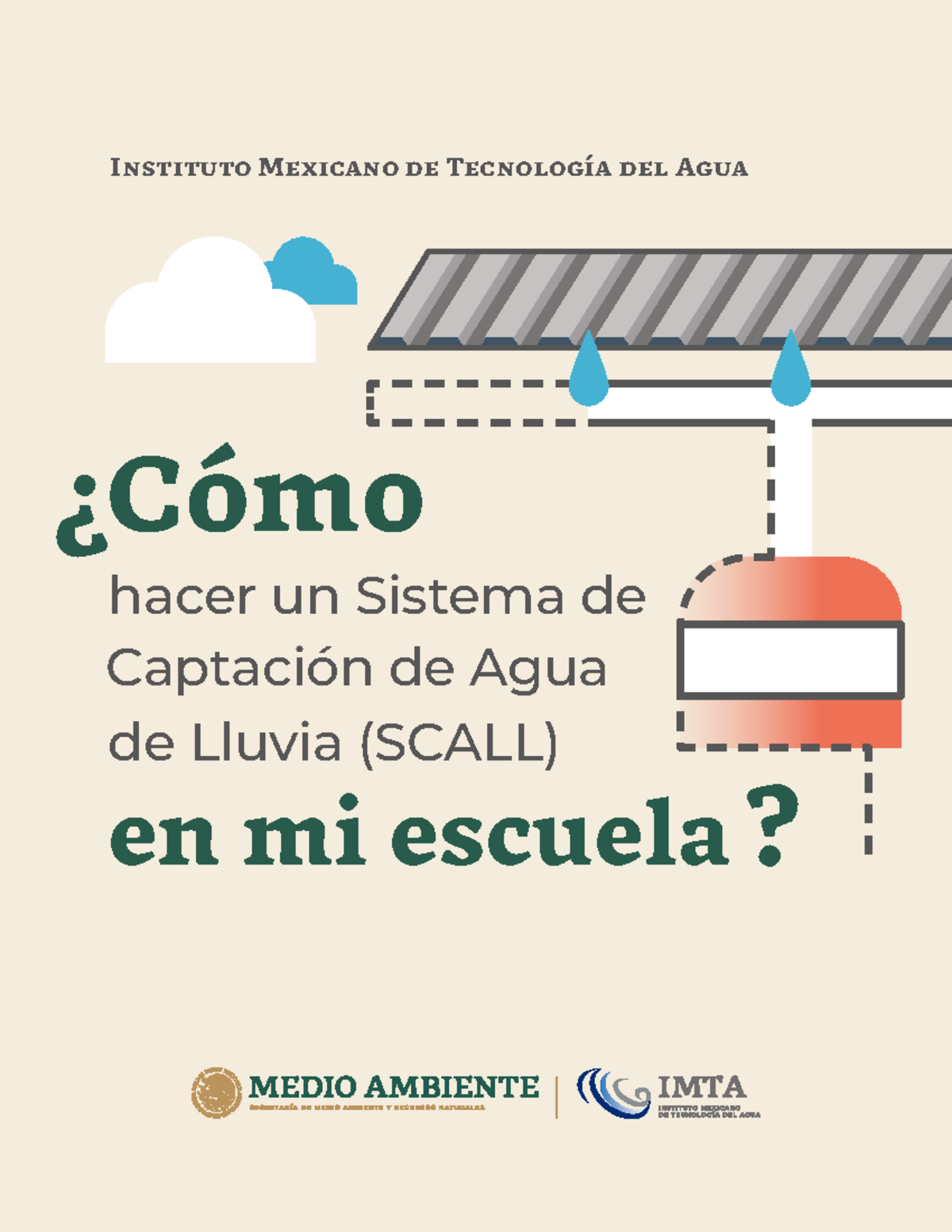 Guía para Implementar un Sistema de Captación de Agua de Lluvia (SCALL ...
