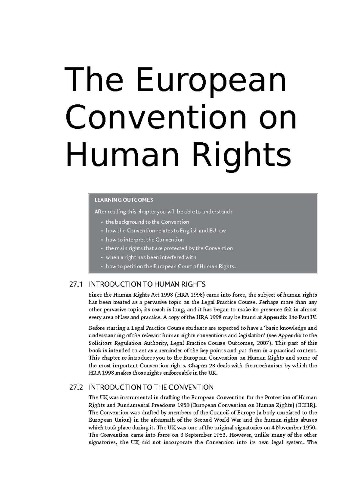 The European Convention on Human Rights - Perhaps more than any other ...