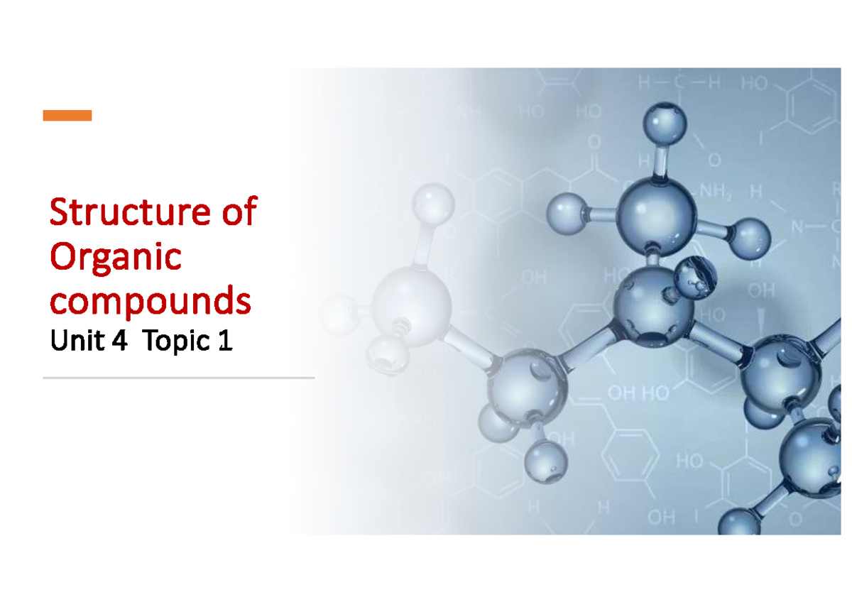 12Chem U4T1 2025 Organic Compounds Structure and Nomenclature Guide ...