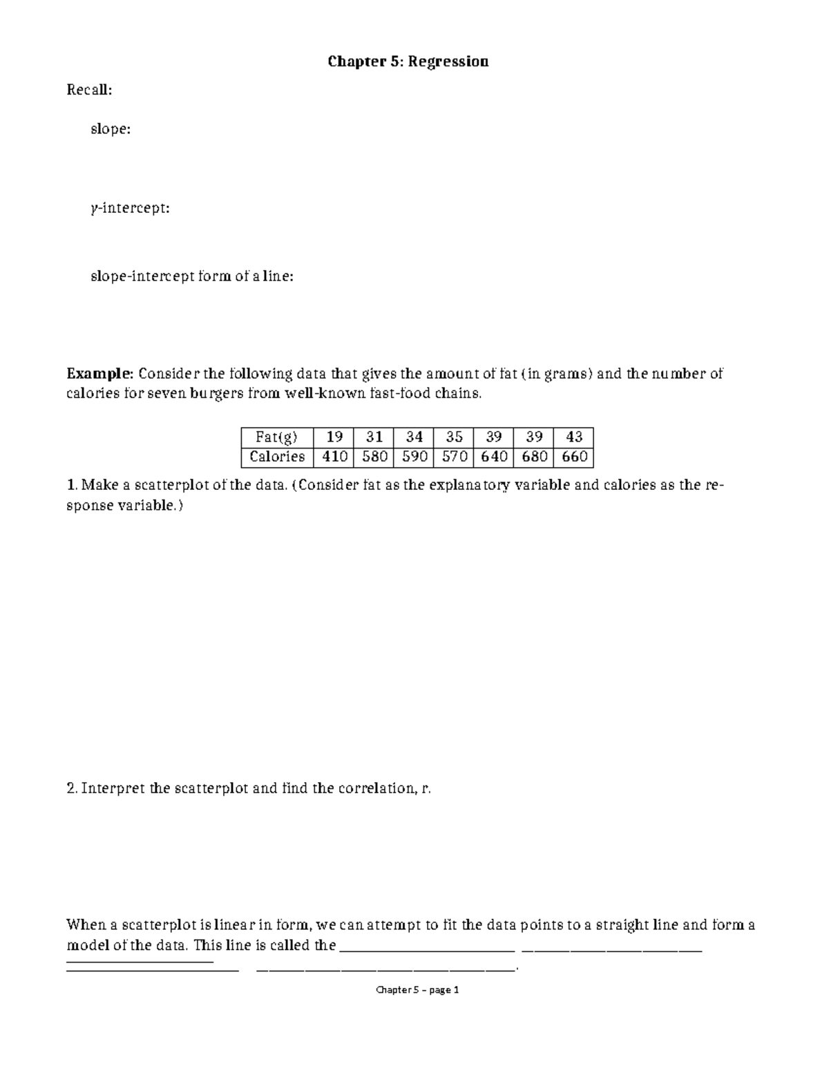Ch5 Regression - notes - Recall: slope: y-intercept: slope-intercept ...