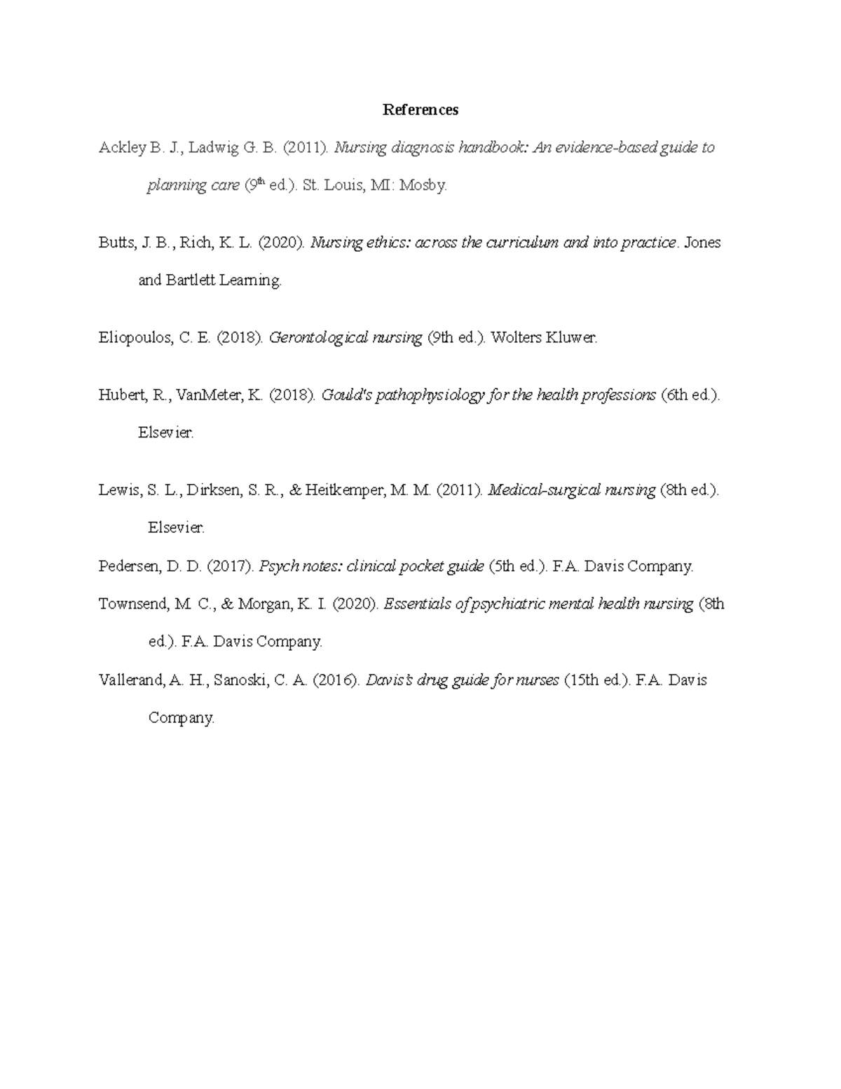 Nursing References for Textbooks - References Ackley B. J., Ladwig G. B ...