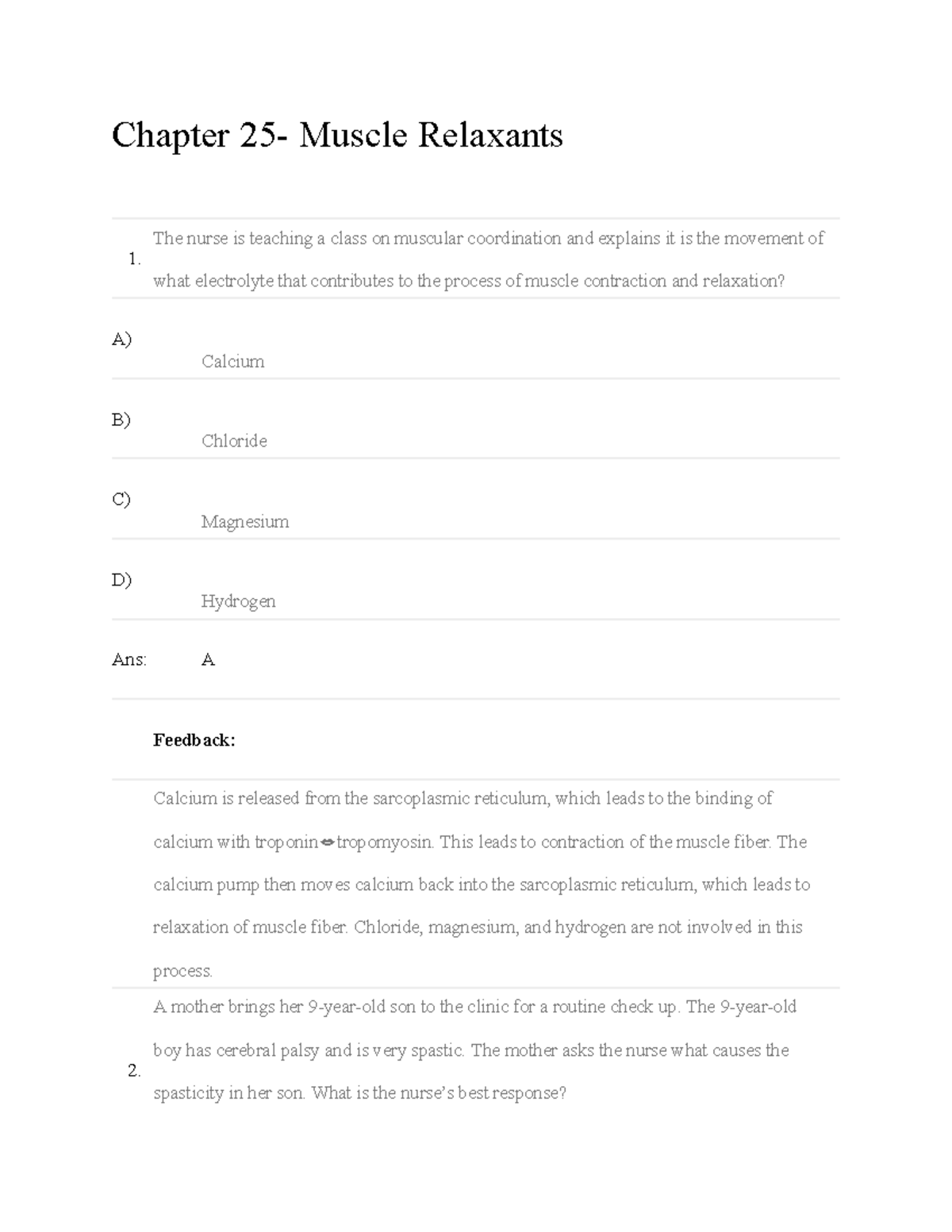 Ch25 - Nursing Pharmacology 6e Muscle Relaxants Test Questions and Answers - Document Preview