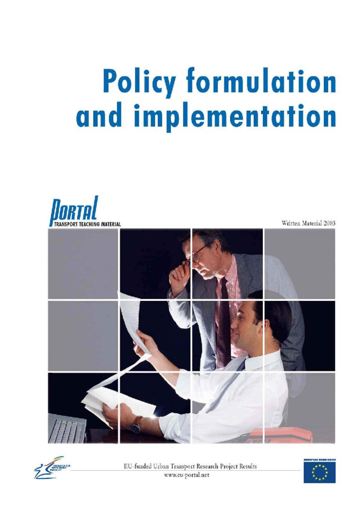 Policy Formulation and Implementation in Transport Planning - PORTAL ...