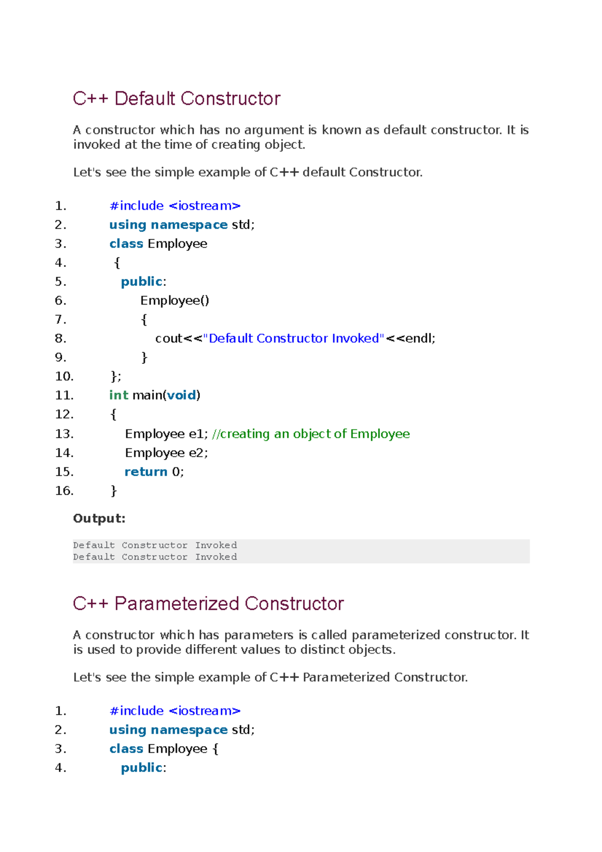 C++ - It is invoked at the time of creating object. Let's see the ...