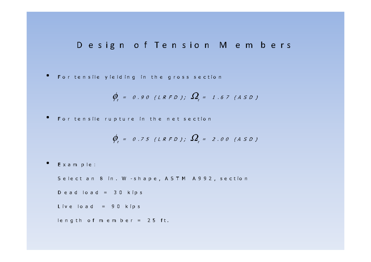 Steel Design Notes: Tension & Compression Members (ASD & LRFD) - Studocu