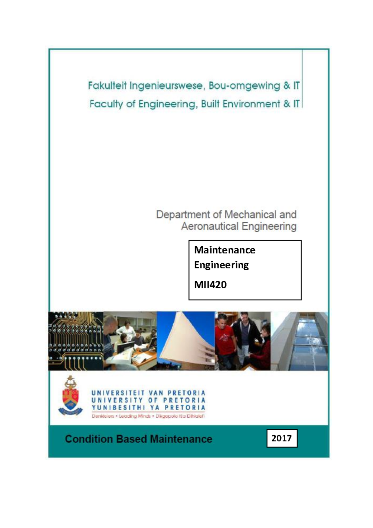 MII420 Study guide - 2017 Maintenance Engineering MII Lecturer Prof ...