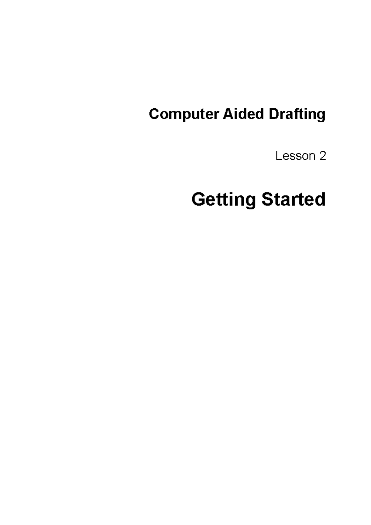 06-Lesson-2 - Computer Aided Drafting Overview and Notes - Studocu