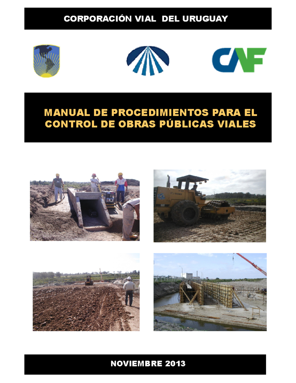 Control de Obra Vial: Manual de Procedimientos y Guías Prácticas - Studocu