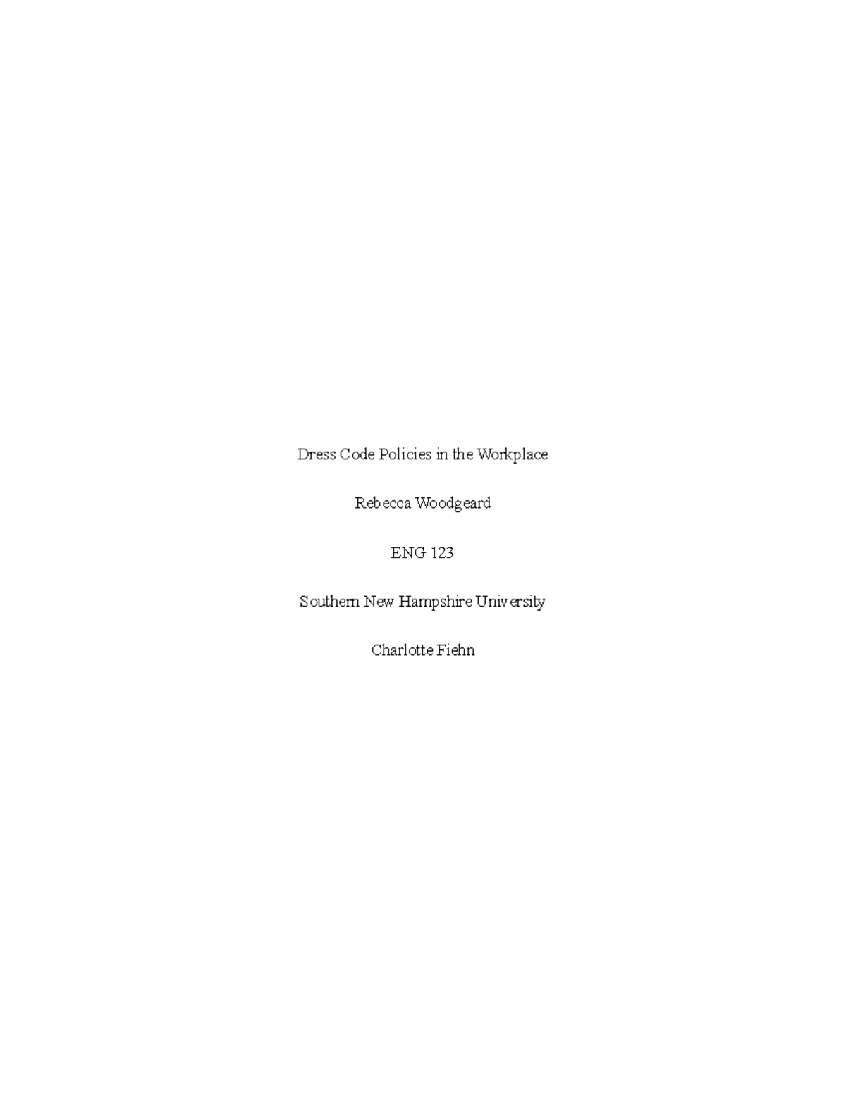 Dress Code Policies in the Workplace Persuasive Essay - Dress Code ...