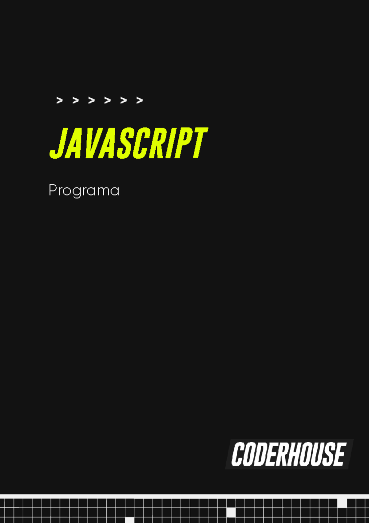 JavaScript Course Overview - IDAt @ Coderhouse: 9 Weeks of Learning ...