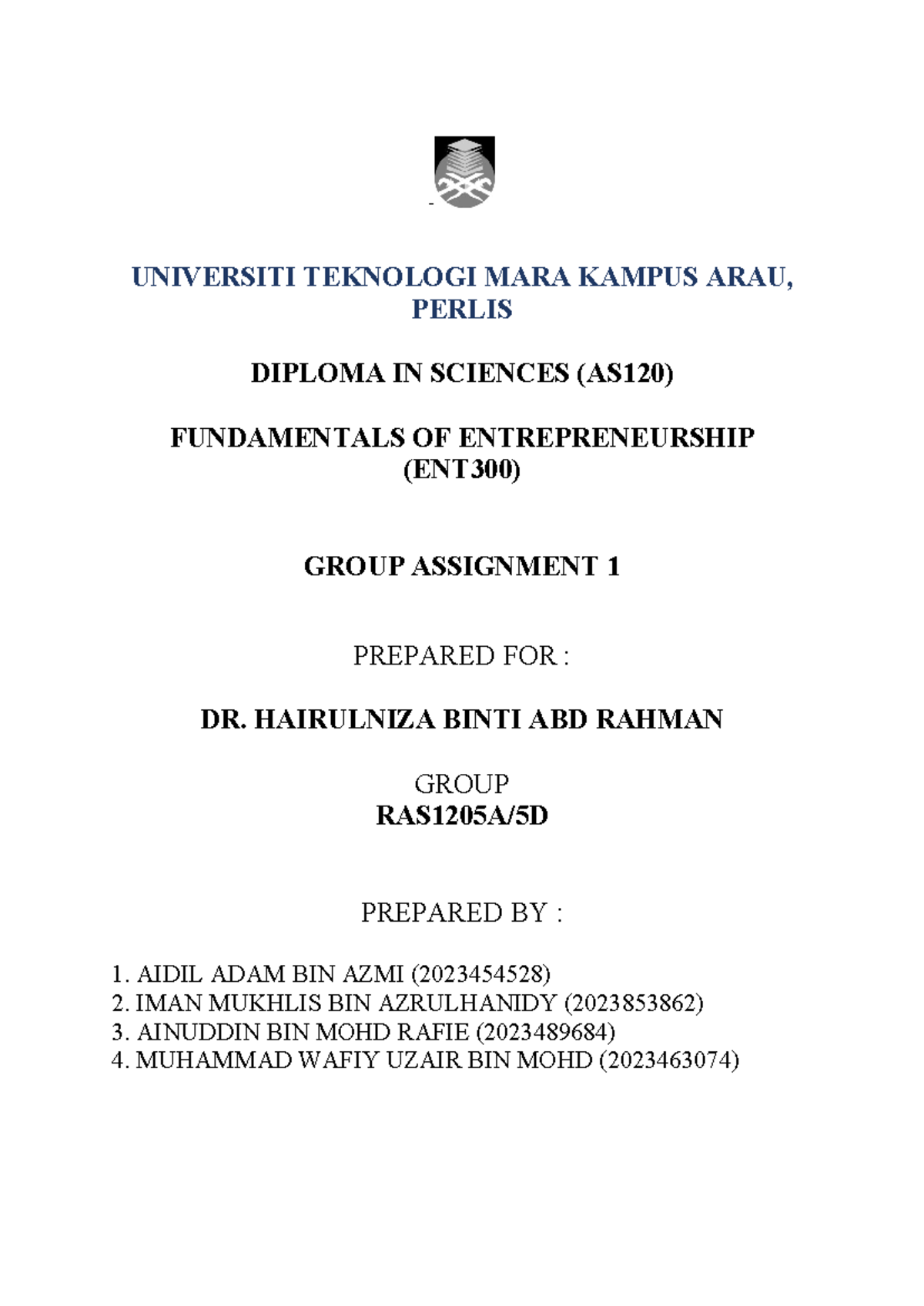 ENT300 Group Assignment 1: Fundamentals of Entrepreneurship Insights ...