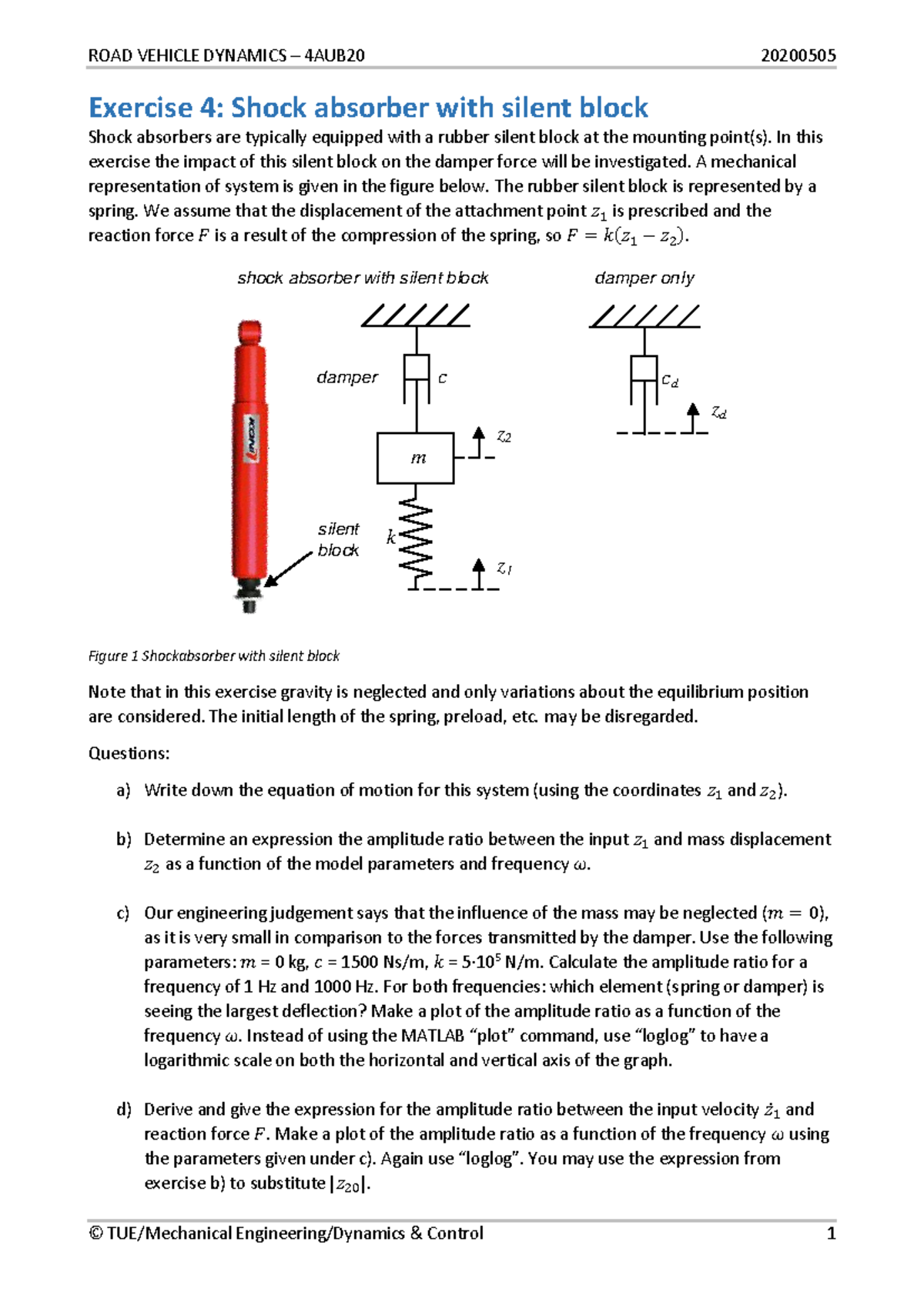 Exercise 4: Shock Absorber with Silent Block - 4AUB20 Dynamics Study ...