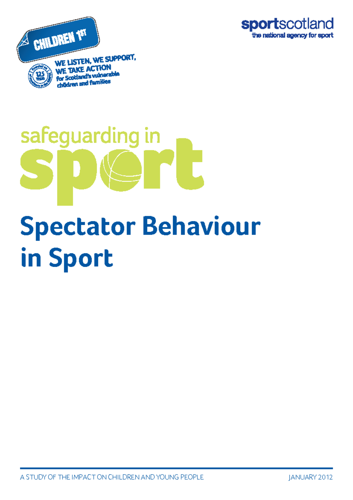 Spectator Behaviour in Sport: Impact on Children & Young People (2012 ...