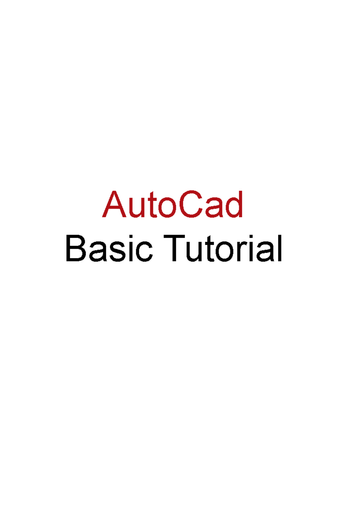 Autocad tutorial - AutoCad Basic Tutorial Launching AutoCad 1. Start 2 ...