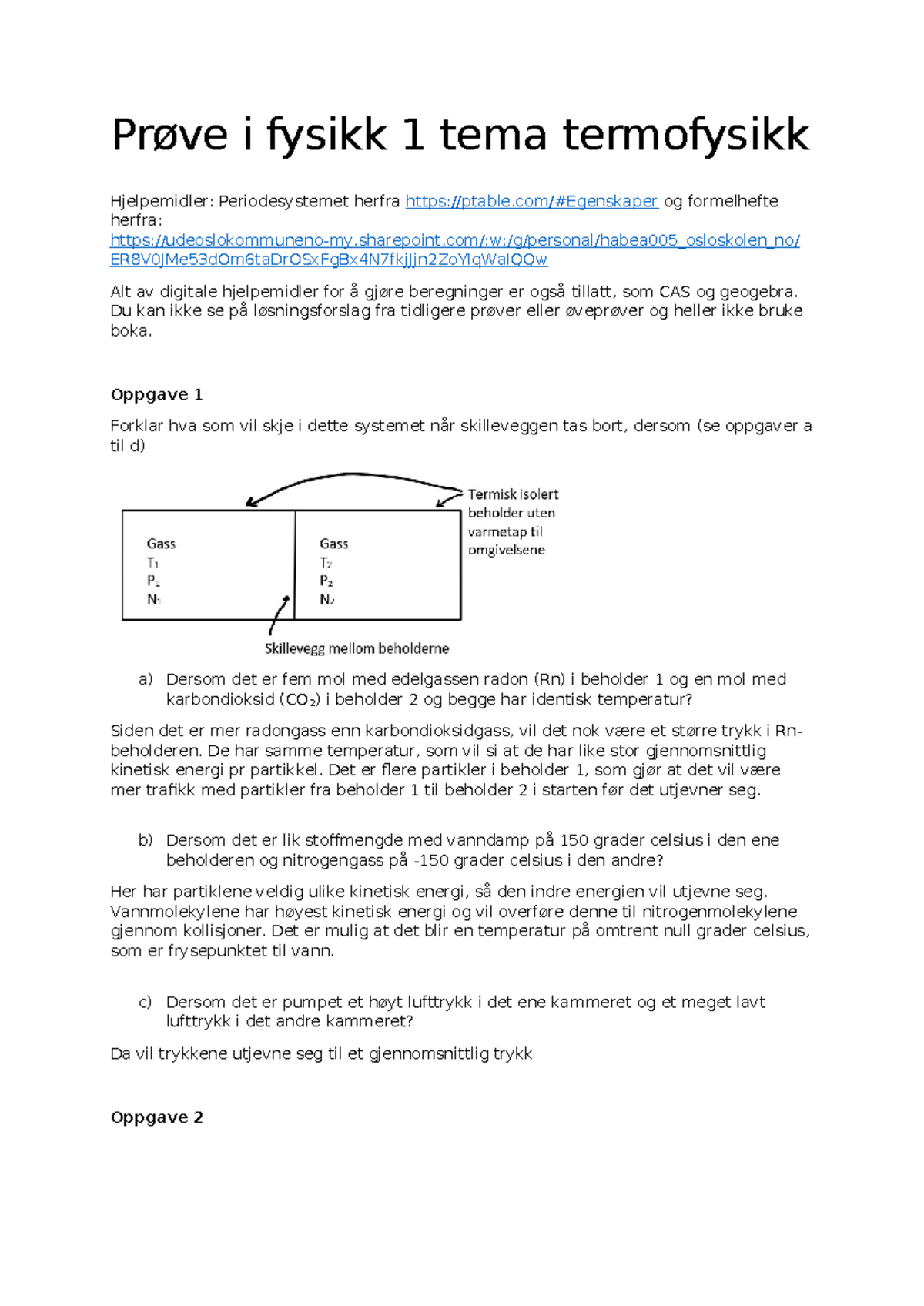 Prøve i Fysikk 1: Termofysikk og Idealgassloven - HZ-LF Løsningsforslag ...