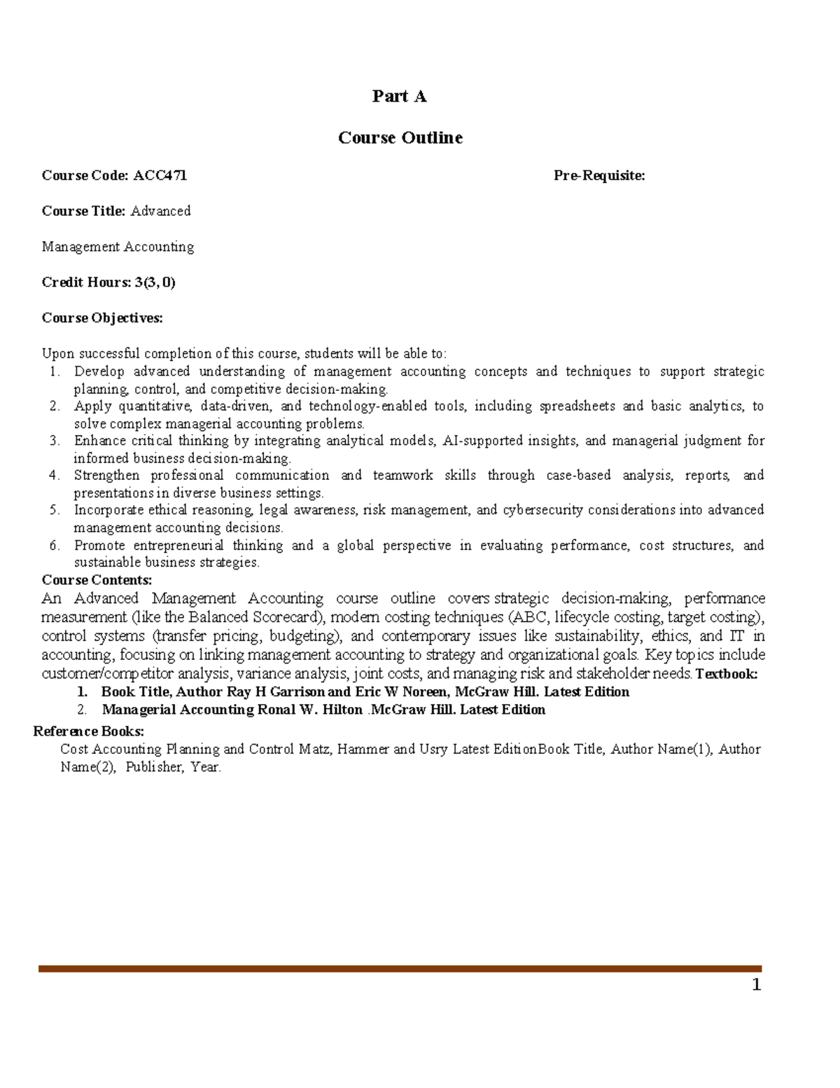 ACC471 Advanced Management Accounting Course Outline and Objectives ...