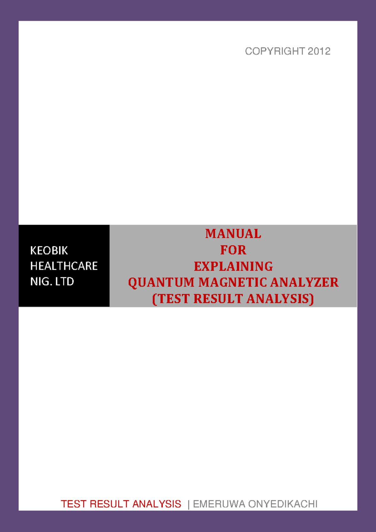 Quantum Analyzer Handbook: Test Result Analysis & Installation Guide ...