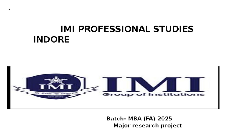 IMI MBA (FA) 2025 Major Research Project: College Students' Smartwatch ...