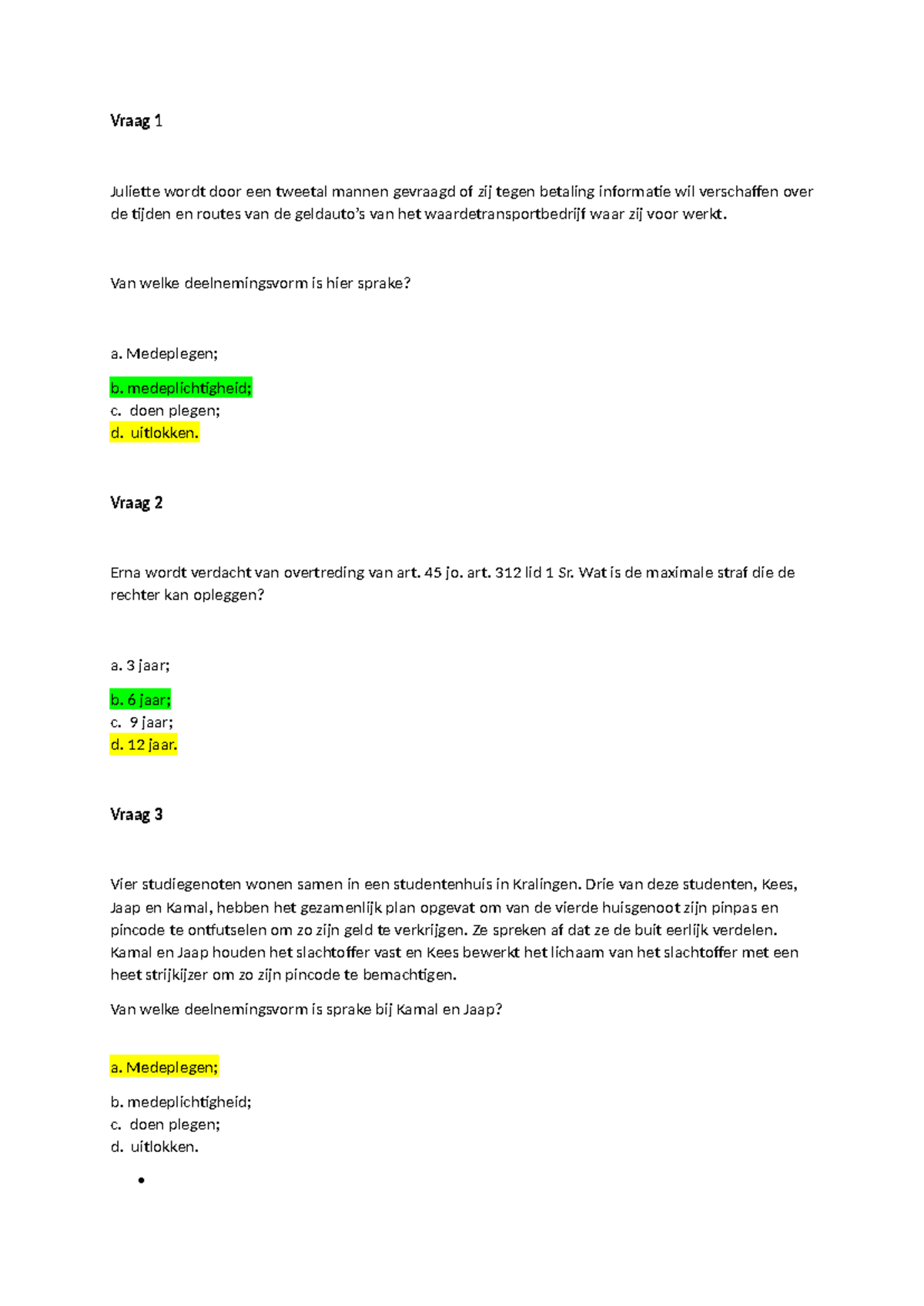 Week 4 Strafrecht - Poging, Voorbereiding en Deelneming Cases - Studeersnel