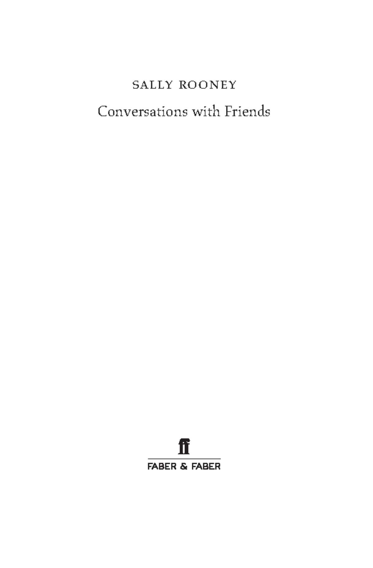 Sally Rooney - Conversations with Friends (ISBN 9780571333134) Summary ...