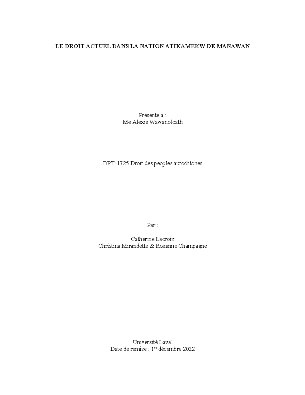 DRT-1725 Droit des personnes autochtones : Le Droit Atikamekw à Manawan ...