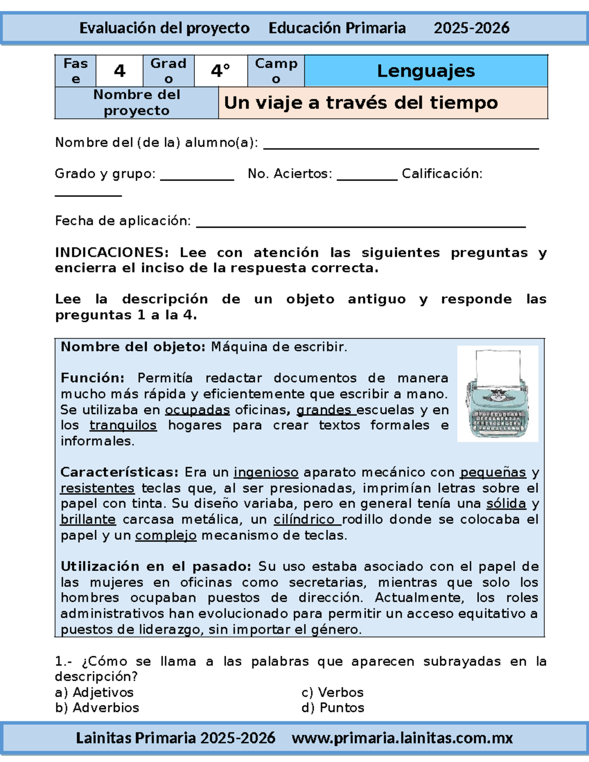 Evaluación del Proyecto 4to Grado: Un Viaje a Través del Tiempo - Studocu
