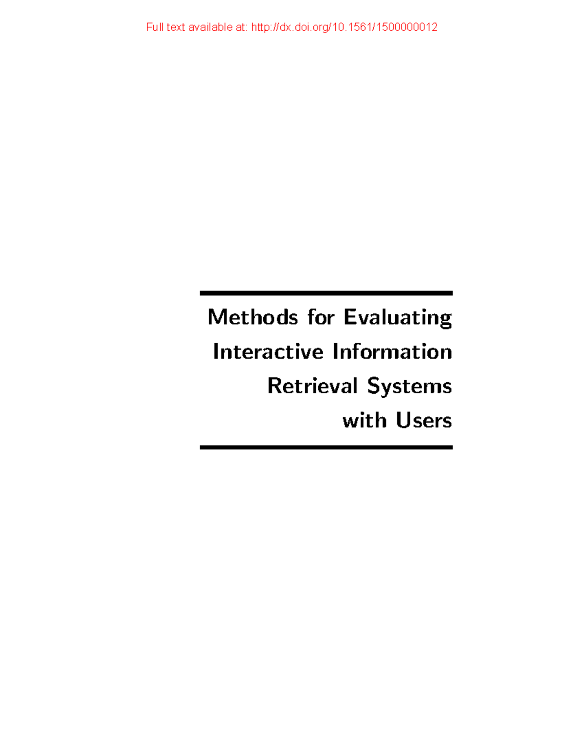Methods for Evaluating Interactive Information Retrieval Systems (IIR ...