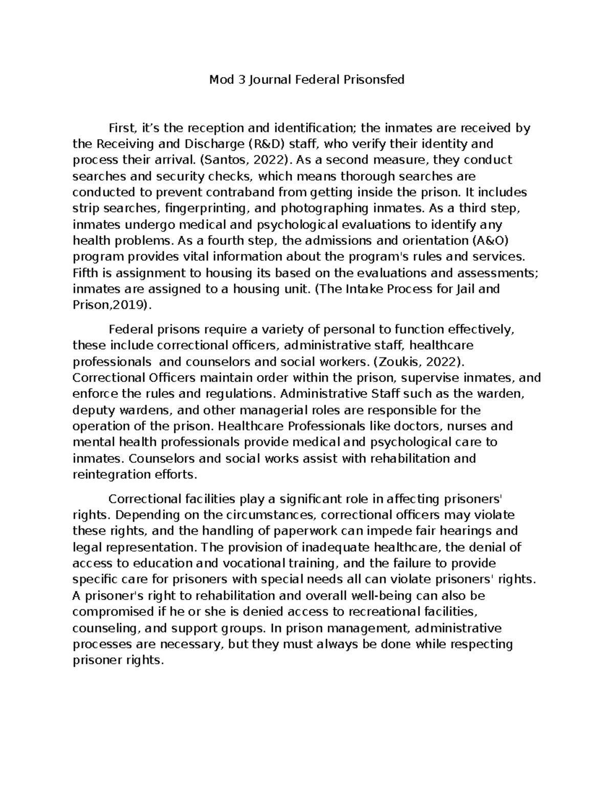 CJ 210 Mod 3 Journal: The Intake Process in Federal Prisons - Studocu