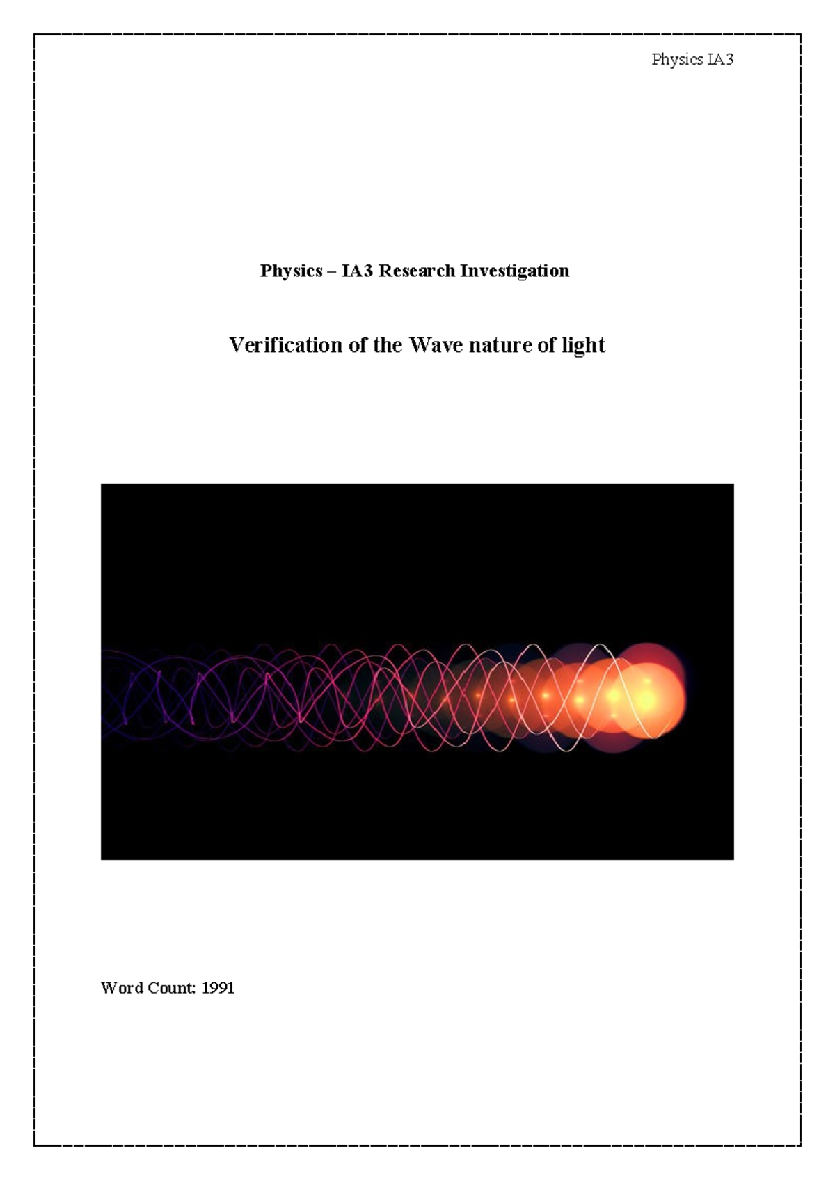 Physics IA3 Research Investigation: Verifying the Wave Nature of Light ...
