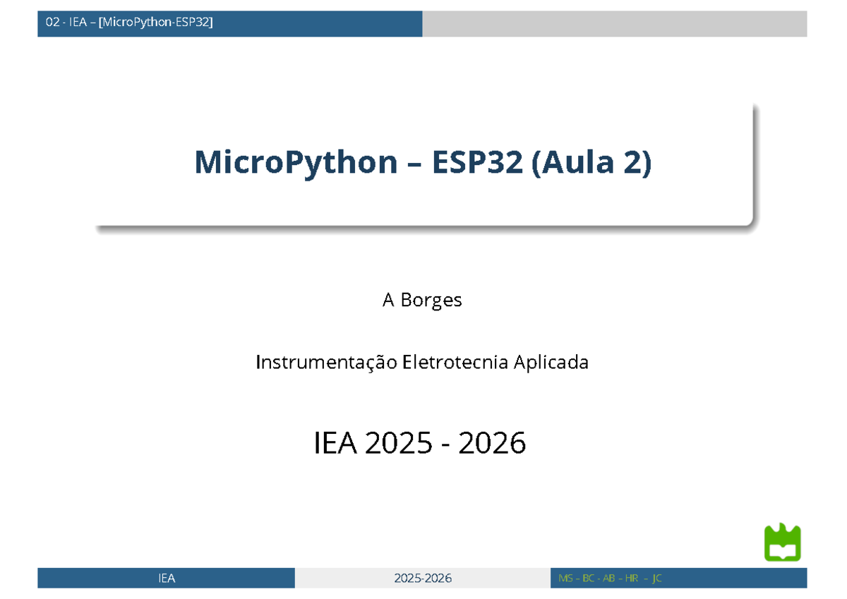 02 IEA MicroPython ESP32 Programming Basics (Aula 2) 2025-2026 - Studocu