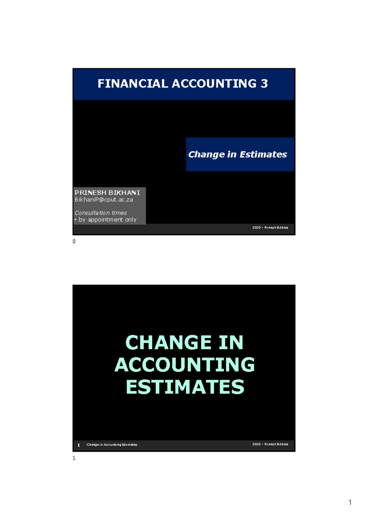 FINANCIAL ACCOUNTING 3 Lecture on Change in Accounting Estimates - Studocu