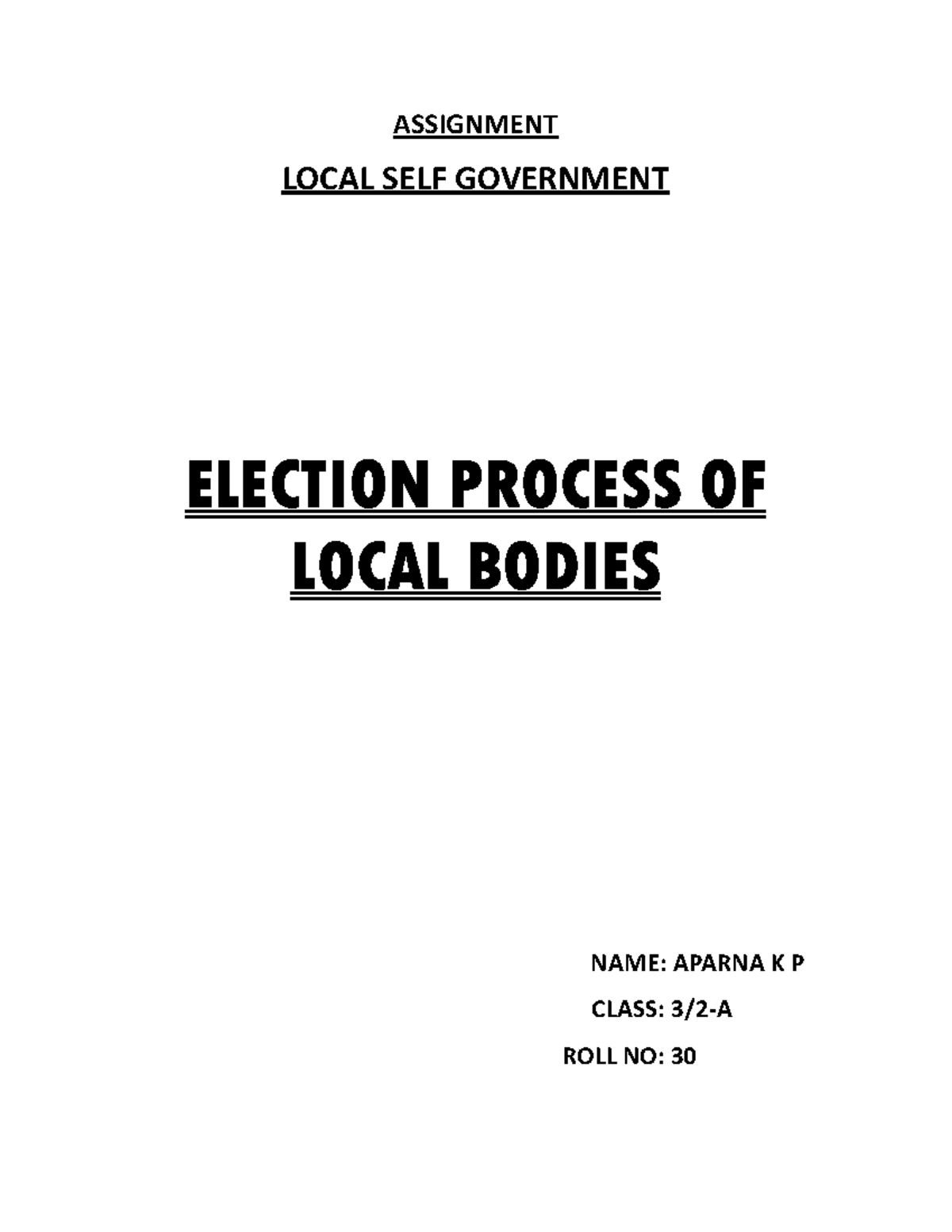 Local Self Government Election Process: Legal Notes on Local Bodies ...