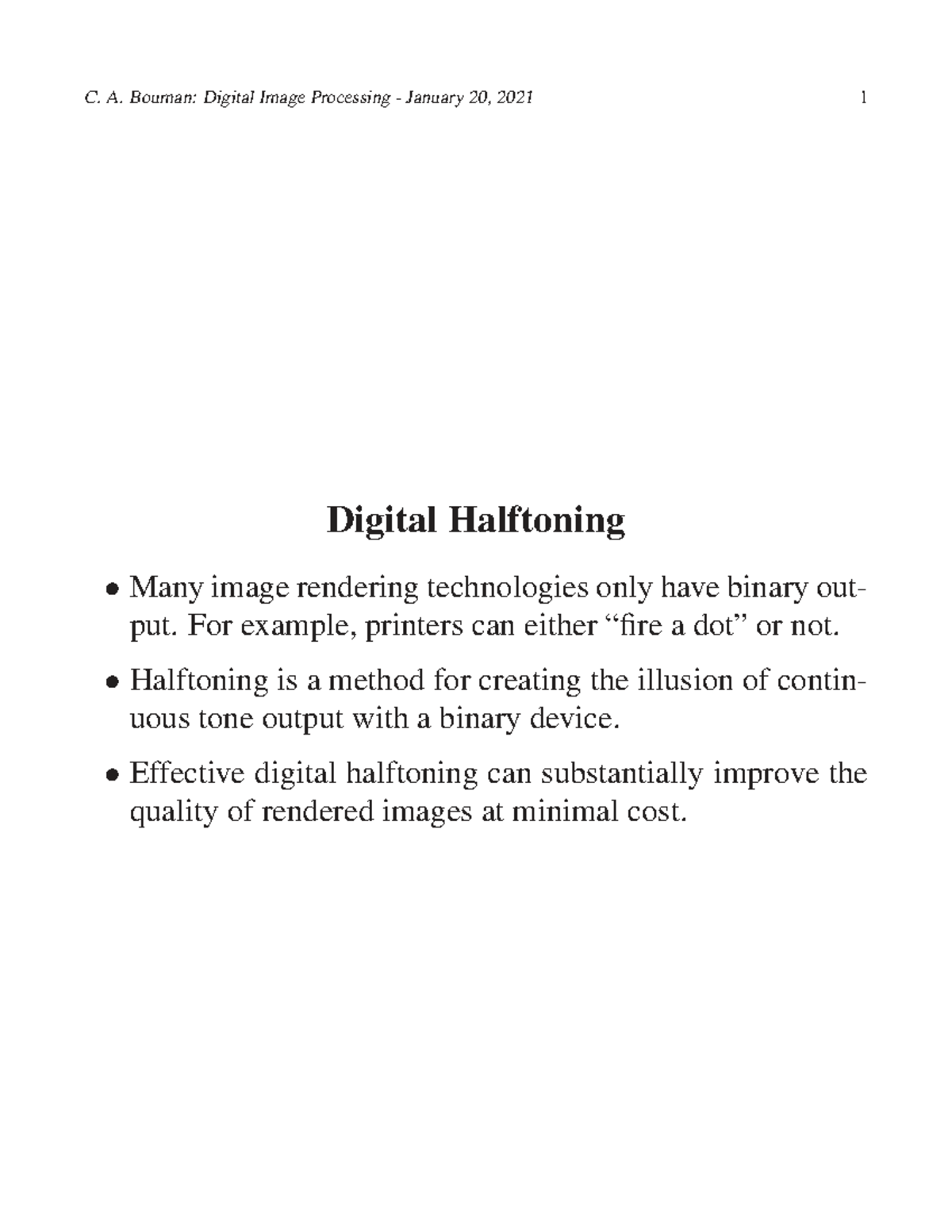Digital Image Processing (C. A. Bouman): Halftoning Techniques - Studocu