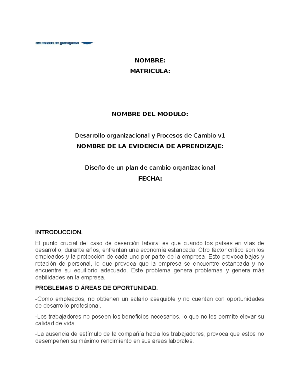 Desarrollo Organizacional y Proceso de Cambio: Plan de Cambio v1 - Studocu
