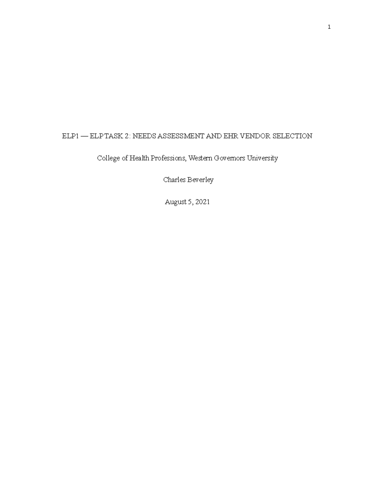 ELP1 Task 2 - Task 2 - ELP1 — ELP TASK 2: NEEDS ASSESSMENT AND EHR ...